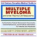 21st Century Complete Medical Guide to Multiple Myeloma and other Plasma Cell Neoplasms - Authoritative Government Documents and Clinical References for ... on Diagnosis and Treatment Options