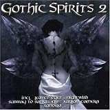 Gothic Spirits, Vol. 2