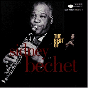 sidney bechet - Best of - Zortam Music
