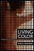 Living Color: The Biological and Social Meaning of Skin Color