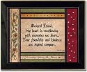 Friend Friendship Poem Gift Linda Spivey Framed Print