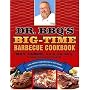 Dr. BBQ's Big-Time Barbeque Cookbook