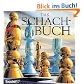 Tessloffs Schachbuch: Vom ersten Zug zum Matt