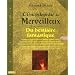 L'Encyclop�die du Merveilleux : Du bestiaire fantastique