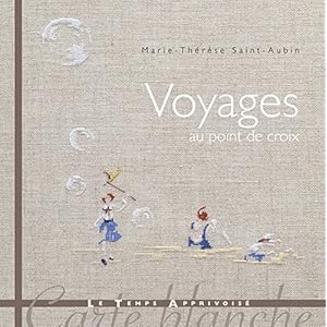 Voyages au point de croix