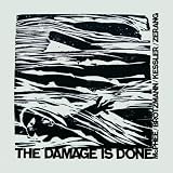 The Damage Is Done