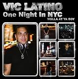 Vic Latino: One Night in New York City