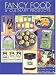Fancy Food and Culinary Products