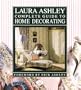 Laura Ashley Complete Guide to Home Decorating