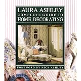 Laura Ashley Complete Guide to Home Decorating