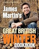 James Martin's great British winter cookbook