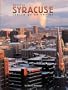 Greater Syracuse: Center of an Empire (Urban Tapestry Series)