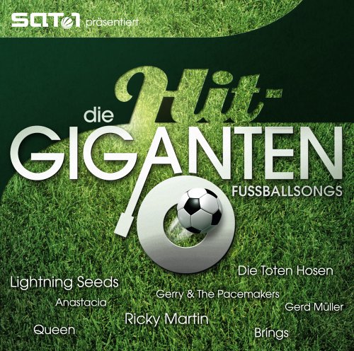 Die Hit Giganten – Fussballsongs