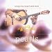 Search : Pearls: Songs for Heart and Soul