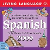 Living Language® Spanish: 2009 Day-to-Day Calendar