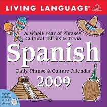 Living Language® Spanish: 2009 Day-to-Day Calendar