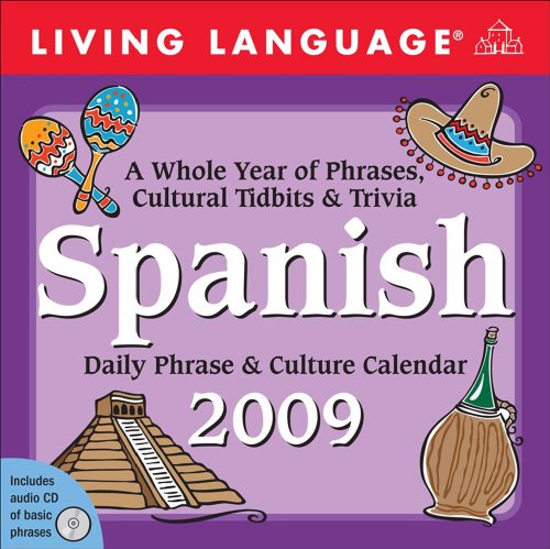Living Language&reg; Spanish: 2009 Day-to-Day Calendar