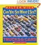 Can You See What I See?: Trucks and Cars