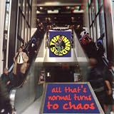 All Thats Normal Turns to Chaos