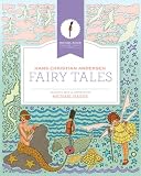 Hans Christian Andersen Fairy Tales (Michael Hague Signature Classics)