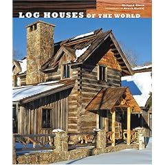 Log Houses of the World
