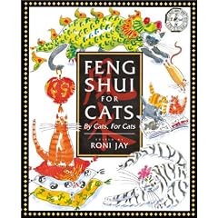 Feng Shui for Cats: By Cats, for Cats
