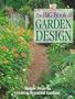 The Big Book of Garden Design: Simple Steps to Creating Beautiful Gardens