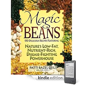 Magic Beans: 150 Delicious Recipes Featuring Nature's Low-Fat Nutrient-Rich, Disease-Fighting Powerhouse