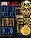 Book Amazing Pop-Up, Pull-Out Mummy Book