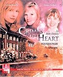 Crimes of the heart: The Pulitzer Prize-winning comedy : [screenplay]