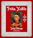 Frida Kahlo: Face to Face