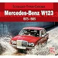 Mercedes-Benz W123: 1975-1985 (Schrader-Typen-Chronik)