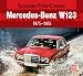  : Mercedes-Benz W123. Schrader-Typen-Chronik