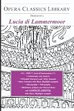 Donizettis Lucia Di Lammermoor (Opera Classics Library)