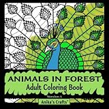 Animals In Forest - Adult Coloring Book By Anika's Crafts