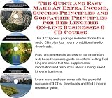 The Down and Dirty Generate Extra Cash, Marketing and Inner Game for Red Lingerie Businesses 3 CD Combo Pack