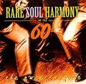 Rare Soul Harmony of the 60's