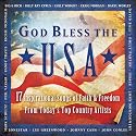 God Bless The USA - 17 Inspirational Songs Of Faith & Freedom From Today's Top Country Artists