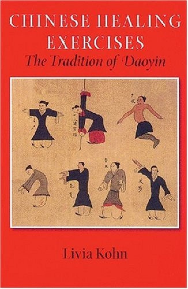 Chinese Healing Exercises: The Tradition of Daoyin - Kindle ... Chinese Healing Exercises: The Tradition of Daoyin - Kindle ...
