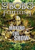 Fantasy  Making The Show