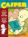 Harvey Comics Classics Volume 1: Casper (Harvey Comic Classics) (v. 1)