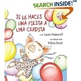 If You Give a Pig a Party (Spanish edition): Si le haces una fiesta a una cerdita (If You Give...)