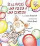 If You Give a Pig a Party (Spanish edition): Si le haces una fiesta a una cerdita
