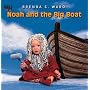 Noah and the Big Boat (Bible Babies)