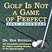 Books : Golf Is Not a Game of Perfect 2001 Calendar
