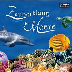 CD WISSEN Junior - Zauberklang der Meere, 1 CD