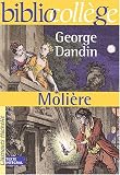 George Dandin, (Livre de l'�l�ve)