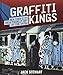 Graffiti Kings: New York City Mass Transit Art of the 1970s