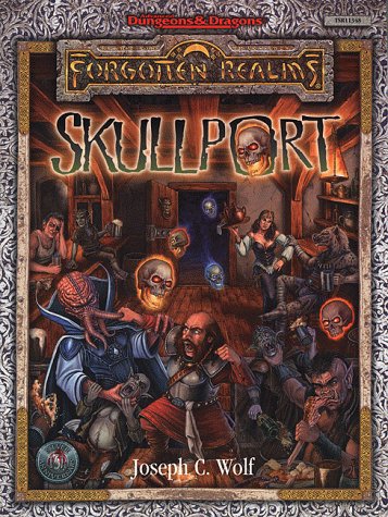 Skullport (AD&D/Forgotten Realms: Undermountain Campaign)