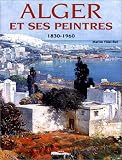 Revue Editions Paris-Méditerranée  / Alger et ses peintres